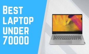 Best Laptops under 70000